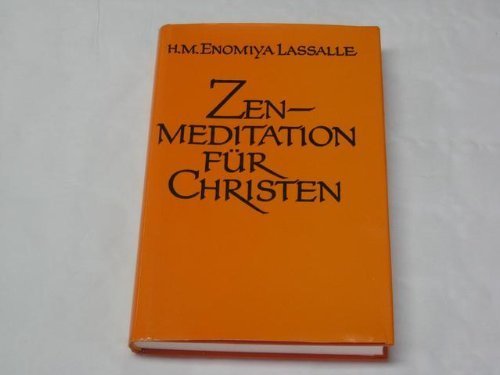 Zen Meditation for Christians (English and German Edition)