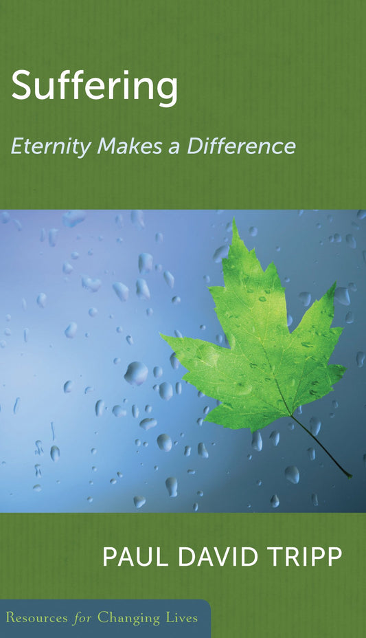 Suffering: Eternity Makes a Difference - 1405