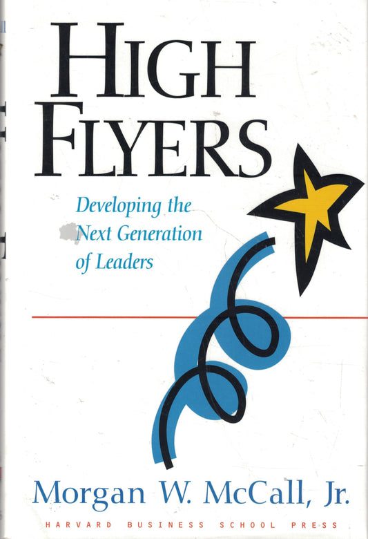 High Flyers: Developing the Next Generation of Leaders - 1383