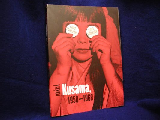 Love Forever: Yayoi Kusama, 1958-1968 - 2397