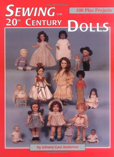 Sewing for 20th Century Dolls: 100 Plus Projects, Vol. 1 - 8788