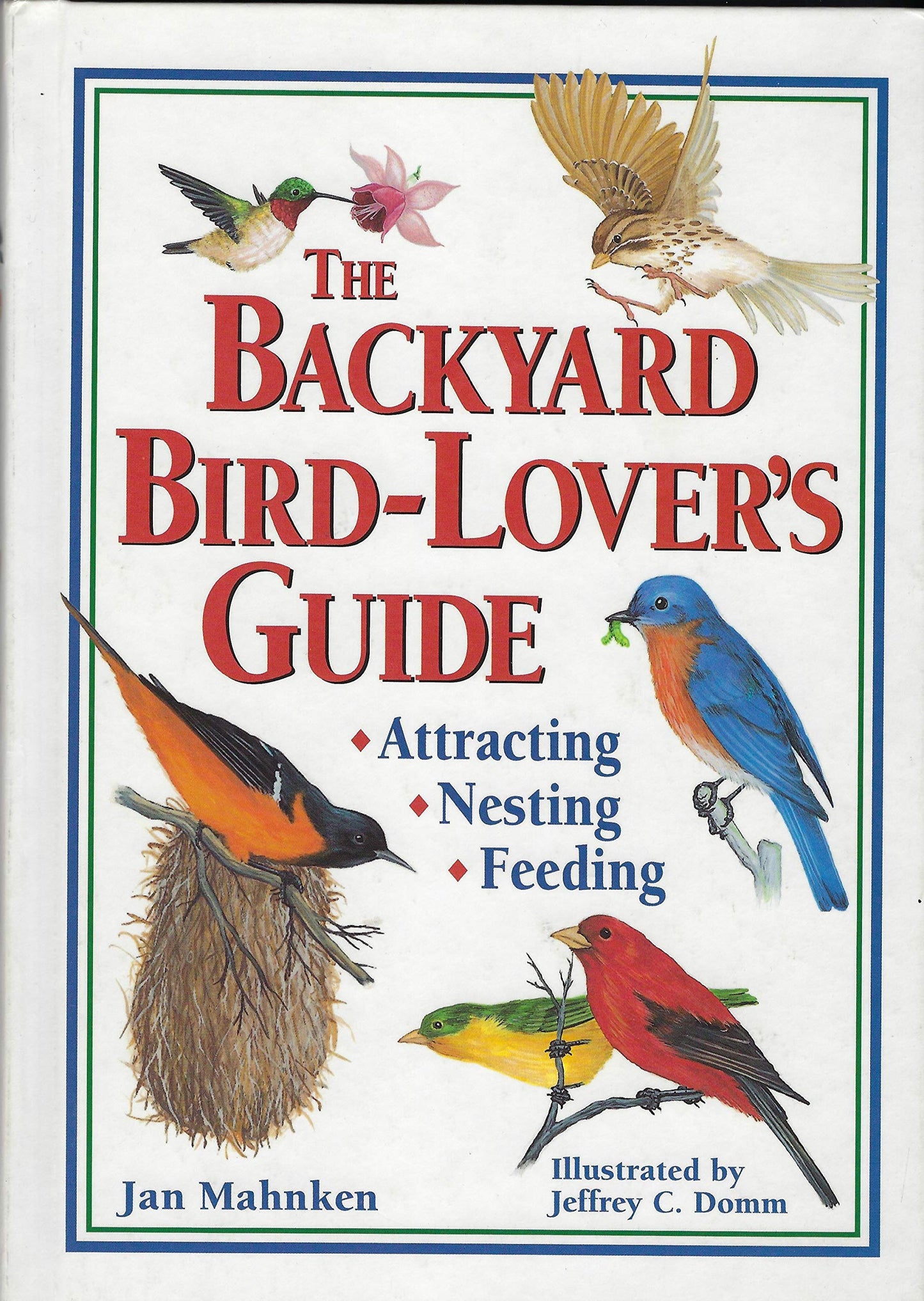 The Backyard Bird-Lover's Guide - 7928