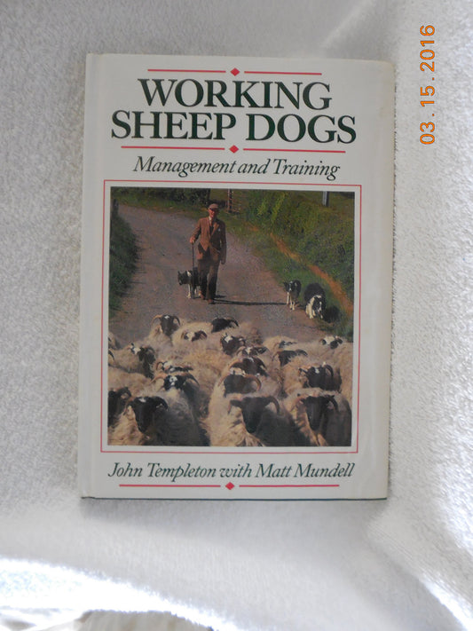 Working Sheep Dogs: Management and Training - 8352