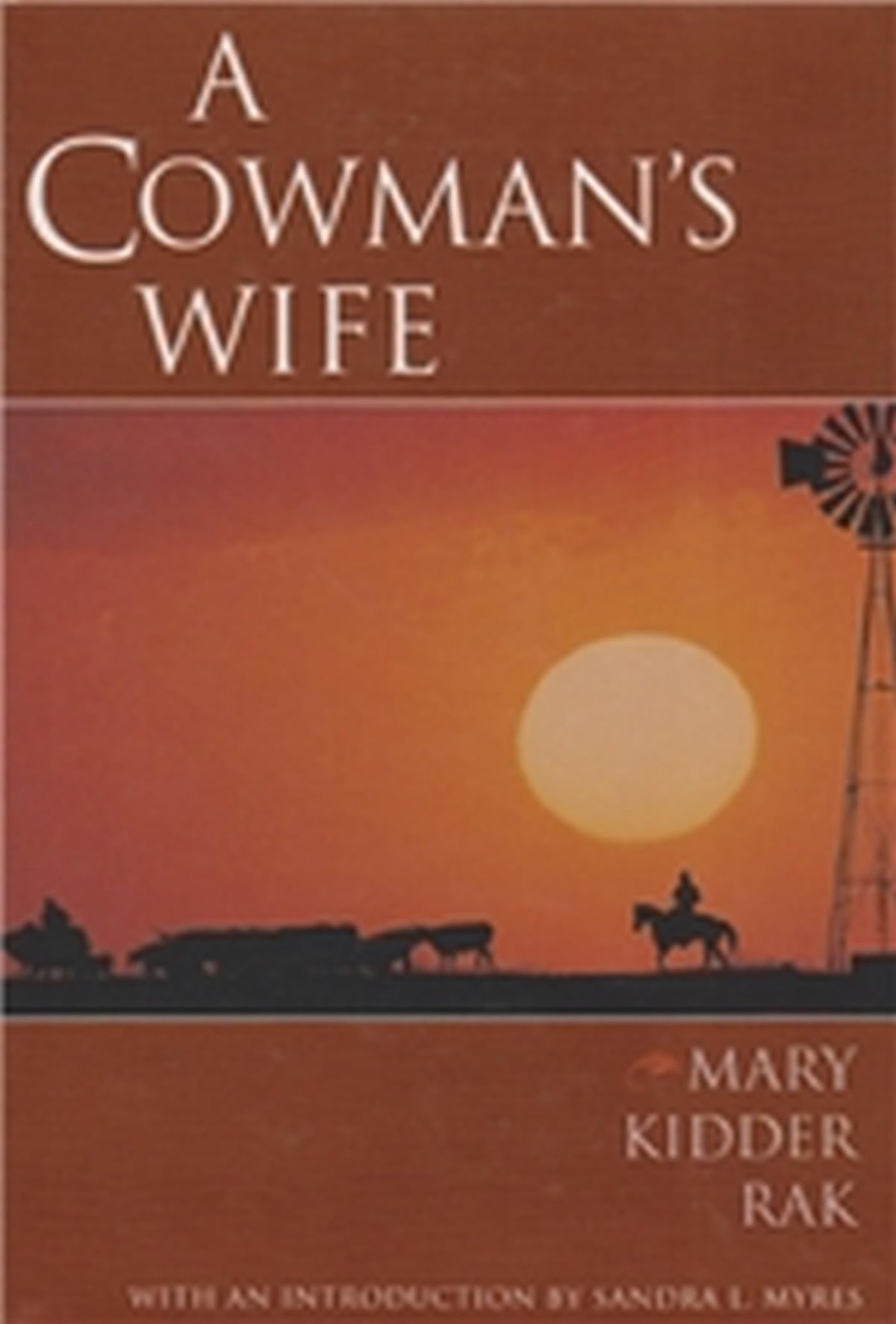 A Cowman's Wife (The Degolyer Library Cowboy and Ranch Life, No 2)