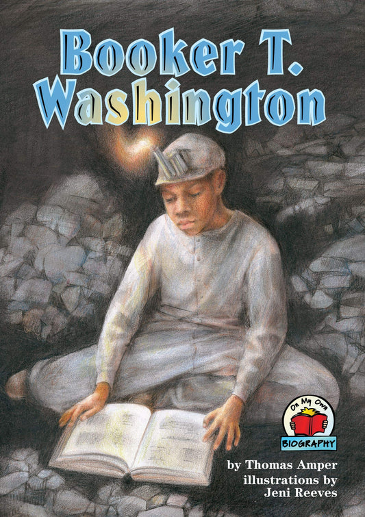 Booker T. Washington (On My Own Biography)