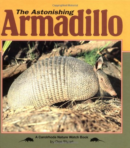 The Astonishing Armadillo (Nature Watch)