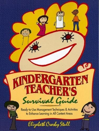 Kindergarten Teacher's Survival Guide