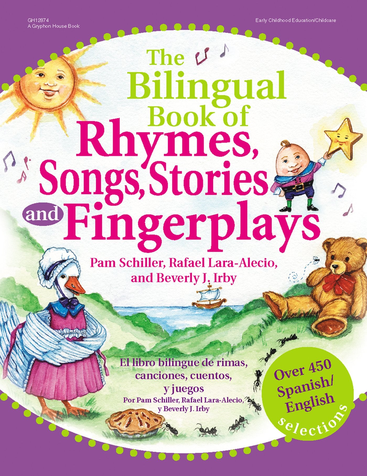 The Bilingual Book of Rhymes, Songs, Stories and Fingerplays: Over 450 Spanish/English Selections (English and Spanish Edition)