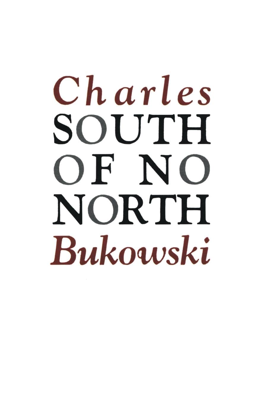 South of No North: Stories of the Buried Life