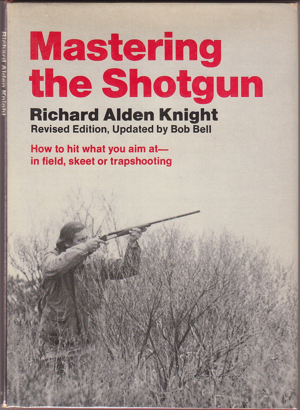 Mastering the Shotgun