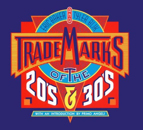 Trademarks of '20s & '30s - 4821