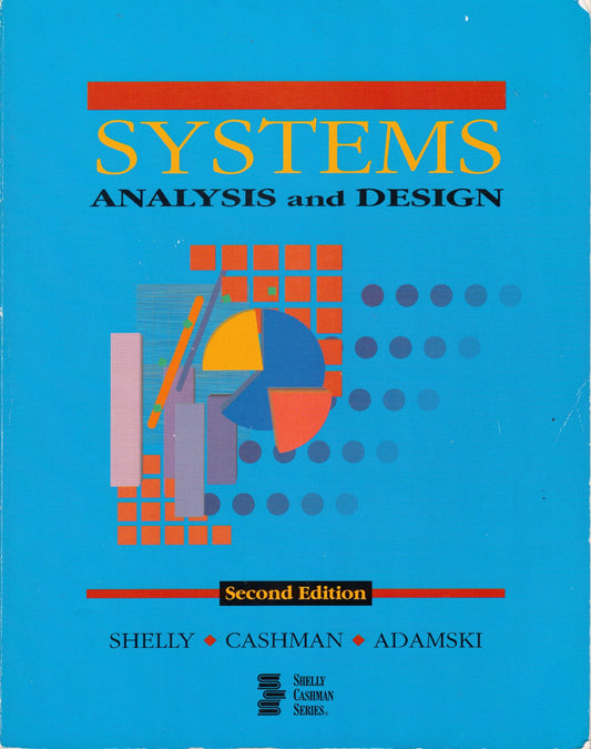 Systems Analysis and Design, 2nd Edition