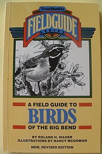 A Field Guide to Birds of the Big Bend