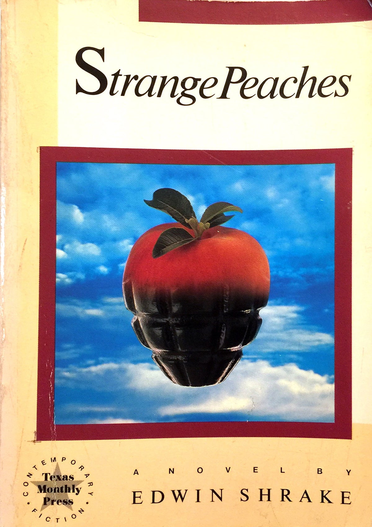 Strange Peaches (Texas Monthly Press Contemporary Fiction)