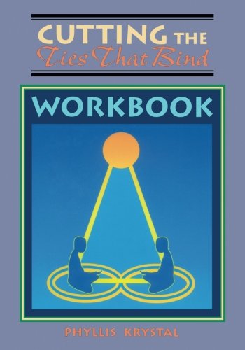 Cutting the Ties That Bind Workbook - 2600
