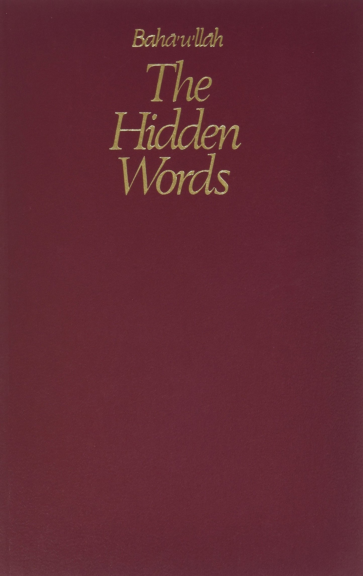 The Hidden Words (Reprinted)