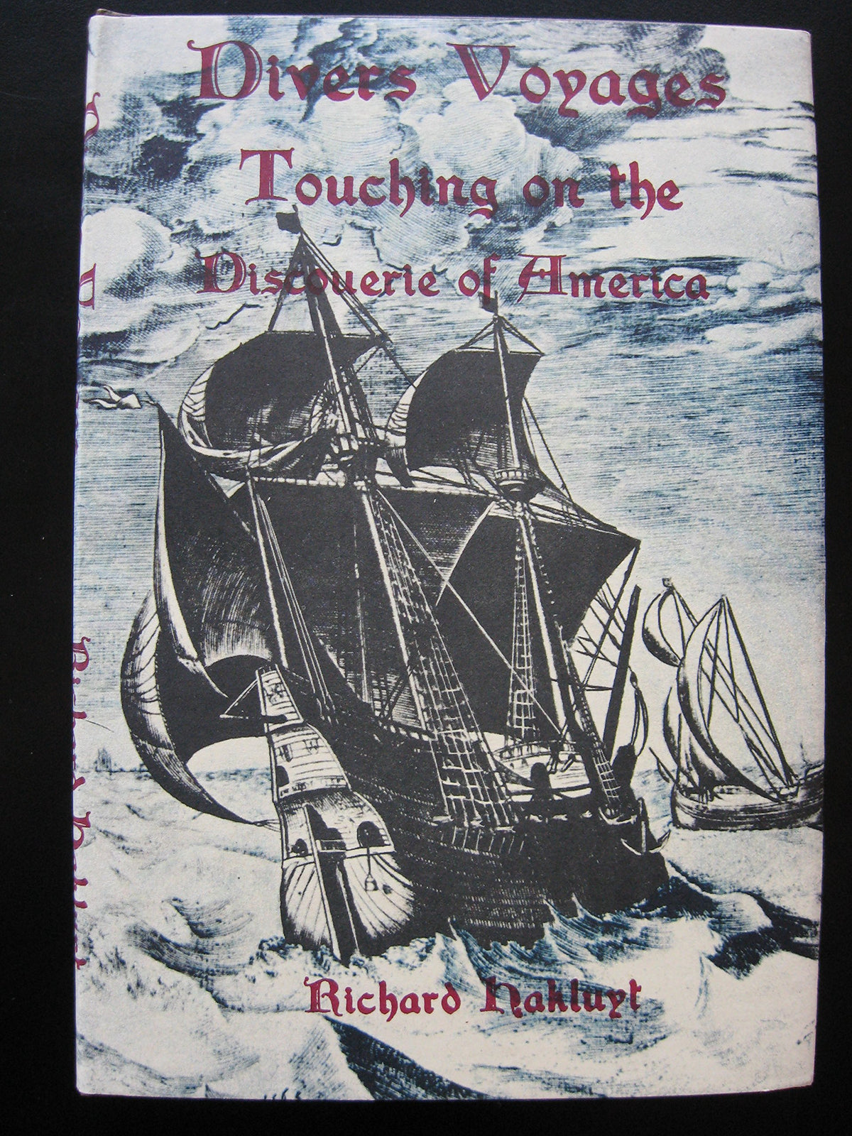 Diverse Voyages Touching on the Discouerie of America