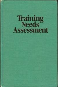 Training Needs Assessment (Techniques in Training and Performance Development Series)