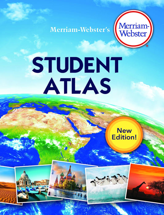 Merriam-Webster’s Student Atlas - Features full-color physical, political, & thematic maps