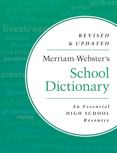 Merriam-Webster's School Dictionary - High School Dictionary - Perfect for SAT, ACT, & Other Standardized Test Prep