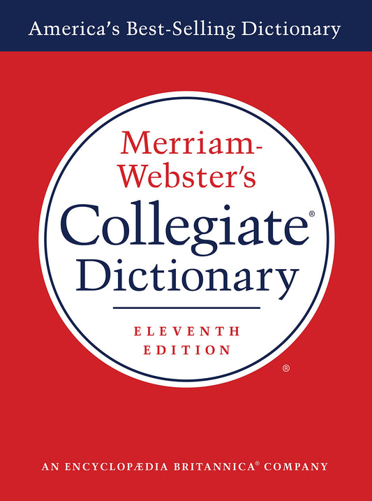 Merriam-Webster's Collegiate Dictionary, 11th Edition, Laminated Hardcover, Plain-Edged (Merriam-Webster's Collegiate Dictionary (Laminated)) - 9197