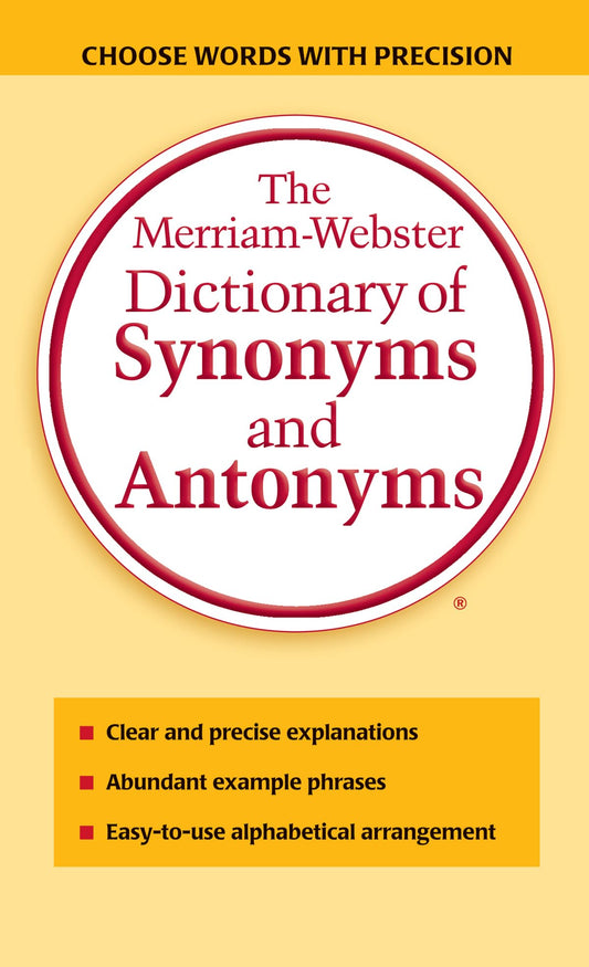 The Merriam-Webster Dictionary of Synonyms and Antonyms - 5701