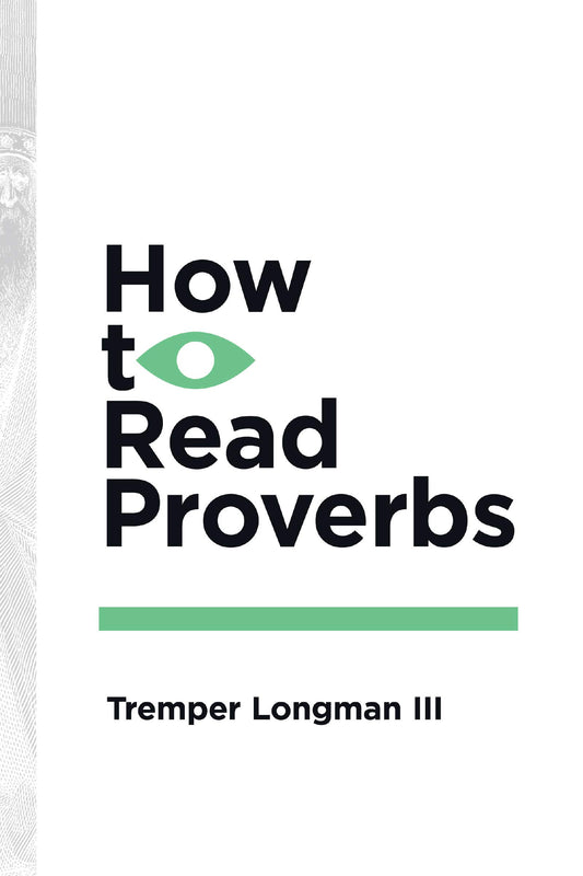 How to Read Proverbs (How to Read Series) - 9570