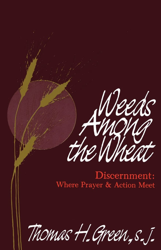 Weeds Among the Wheat - 1534