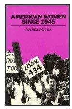 American Women Since 1945 - 7155