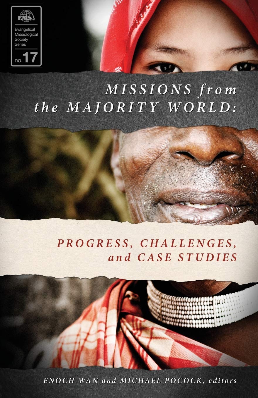 Missions from the Majority World: Progress, Challenges, and Case Studies