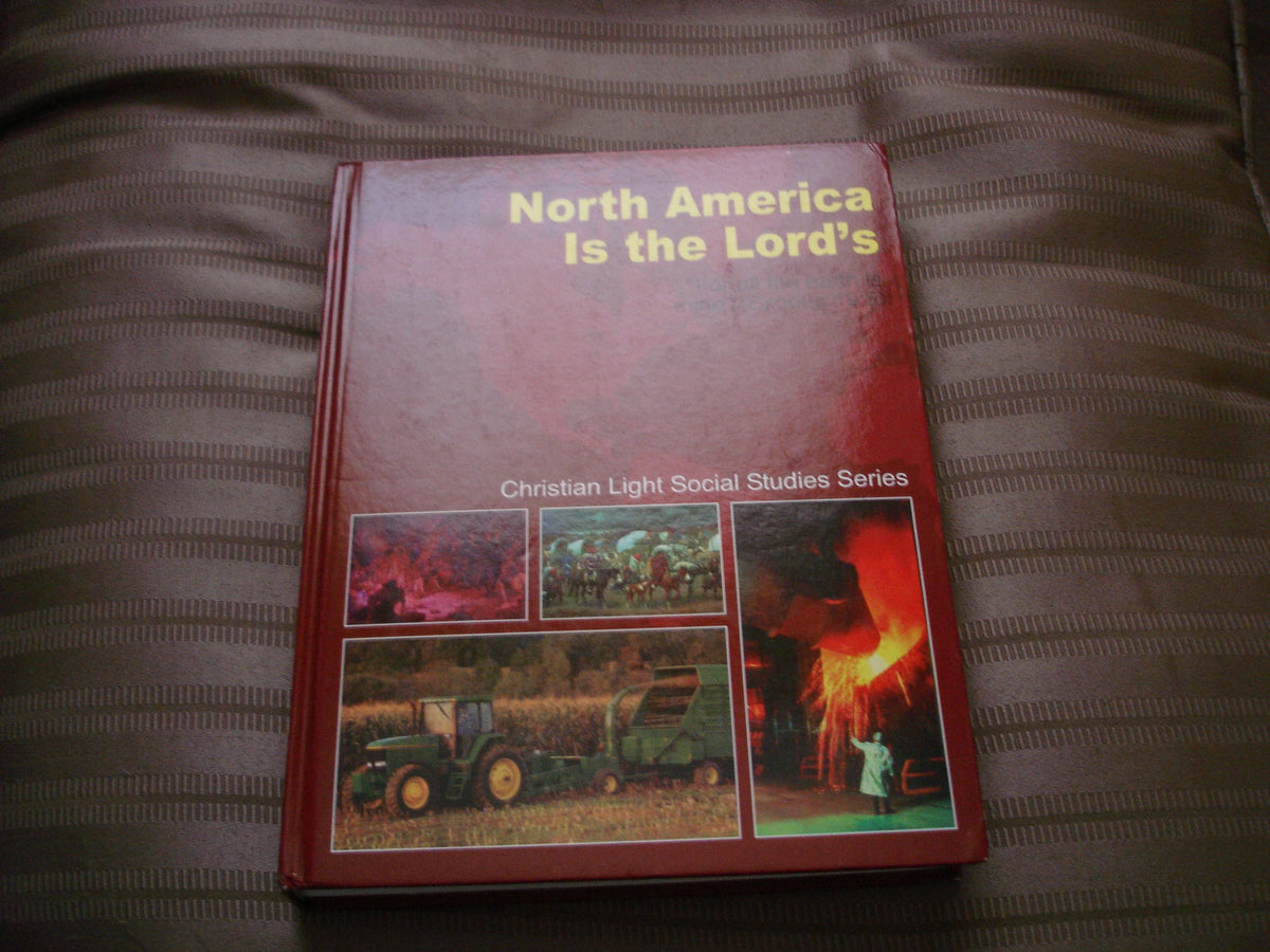North America Is the Lords (Christian Day School Series)