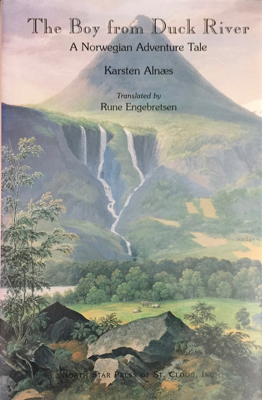 The Boy from Duck River: A Norwegian Adventure Tale - 7601