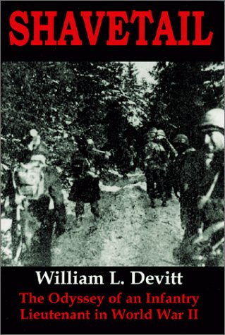 Shavetail: The Odyssey of an Infantry Lieutenant in World War II - 9548