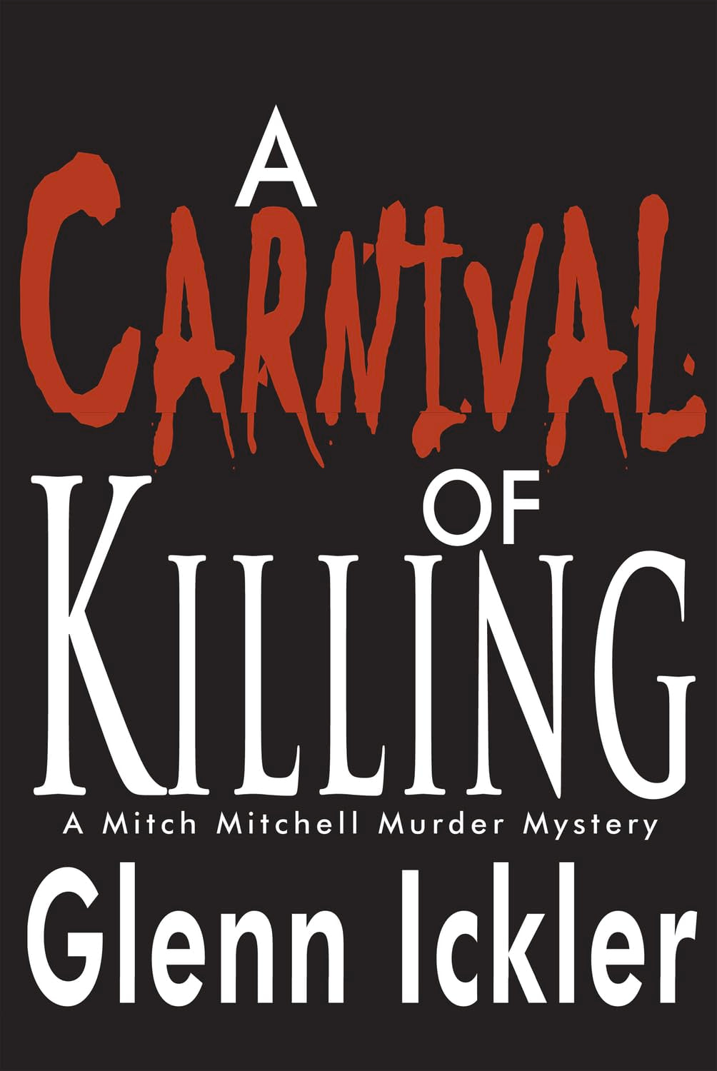 A Carnival of Killing (1) (Mitch Mitchell Mystery)
