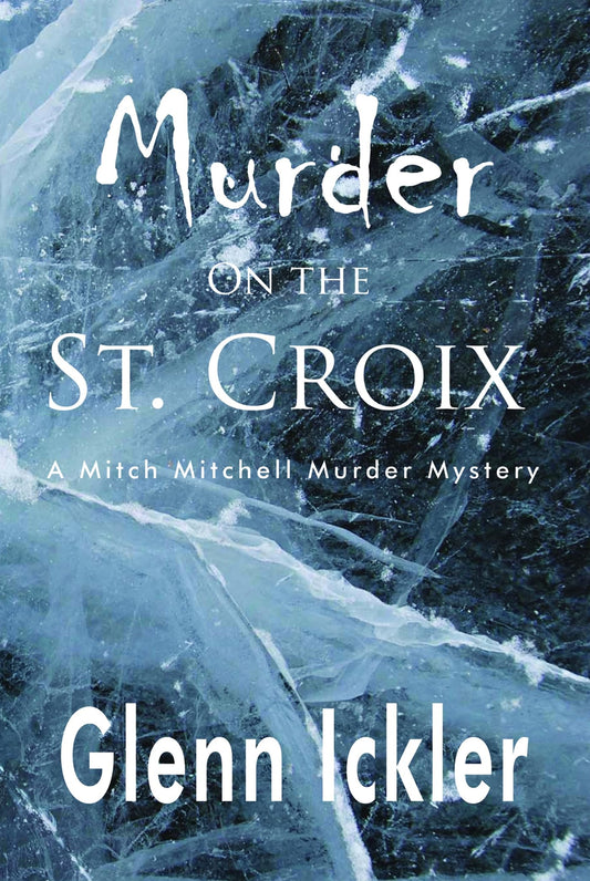 Murder on the St. Croix (2) (Mitch Mitchell Mystery)