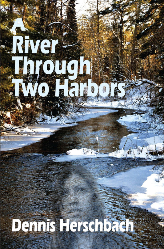 A River Through Two Harbors (Two Harbors Mystery)