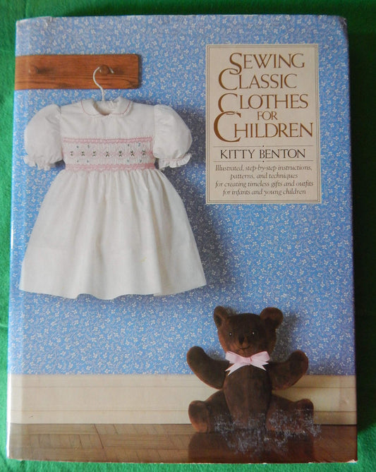 Sewing Classic Clothes for Children Hardcover Kitty Benton - 8070