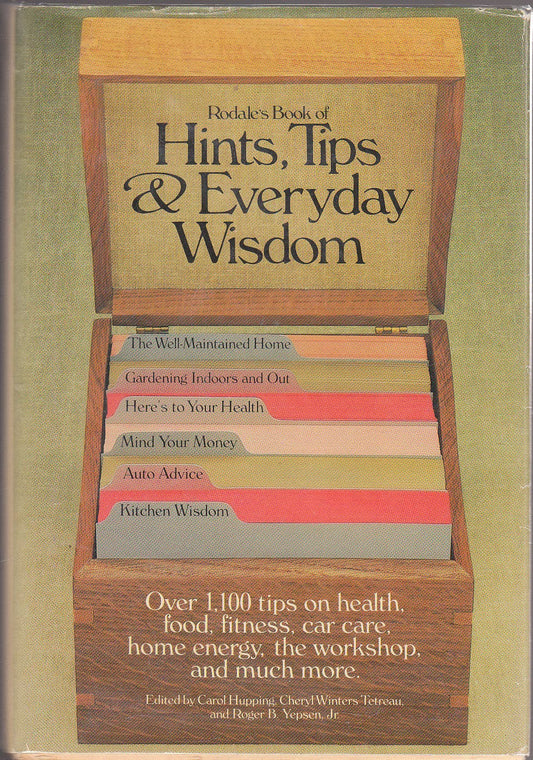Rodale's Book of Hints, Tips & Everyday Wisdom