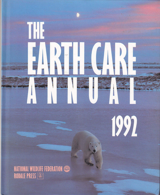 The Earth Care Annual, 1992