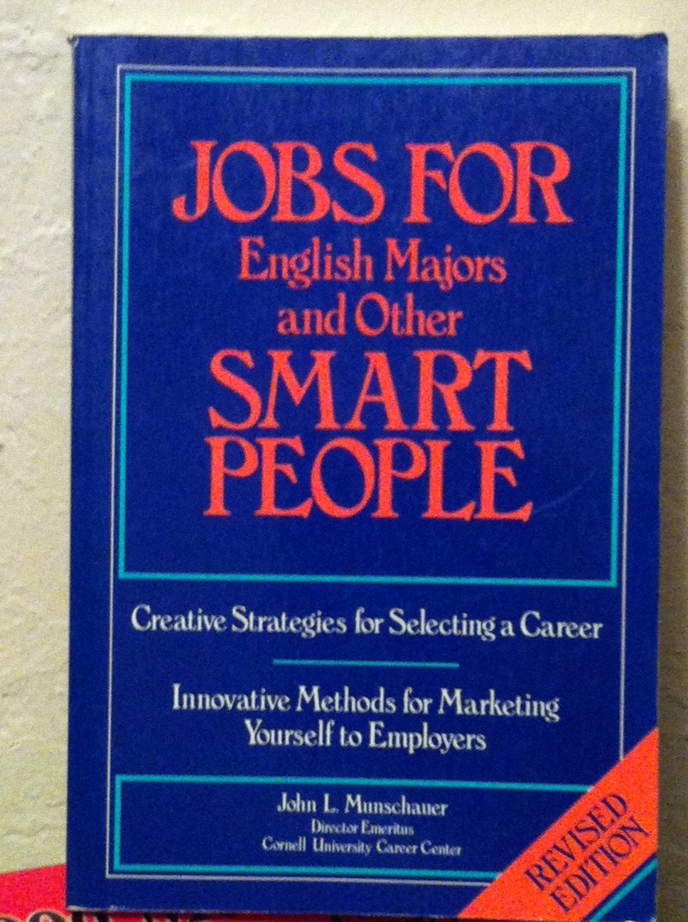 Jobs for English Majors and Other Smart People