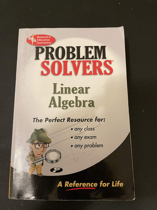 Linear Algebra Problem Solver (Problem Solvers Solution Guides)