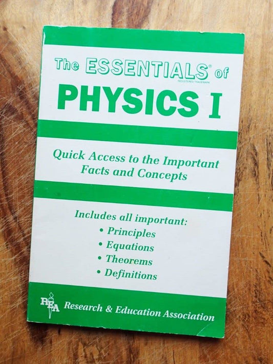 Physics I Essentials (Essentials Study Guides) - 2384