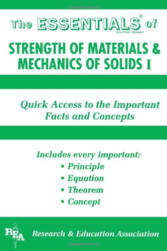 The Essentials of Strength of Materials and Mechanics of Solids I (Rea s Essentials)
