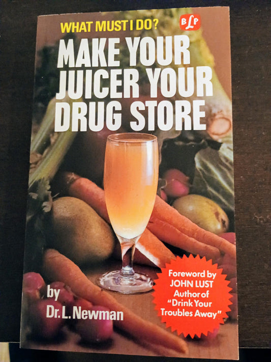 Make Your Juicer Your Drug Store