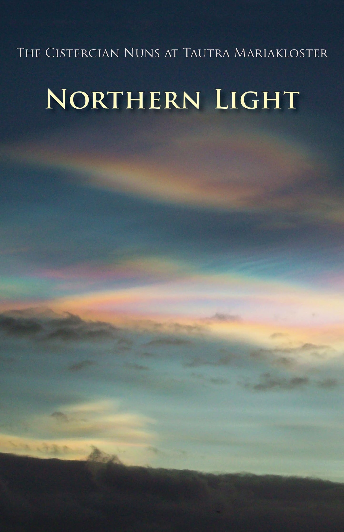 Northern Light (Volume 60) (Monastic Wisdom Series)