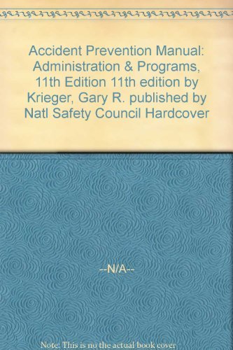 Accident Prevention Manual: Administration & Programs, 11th Edition