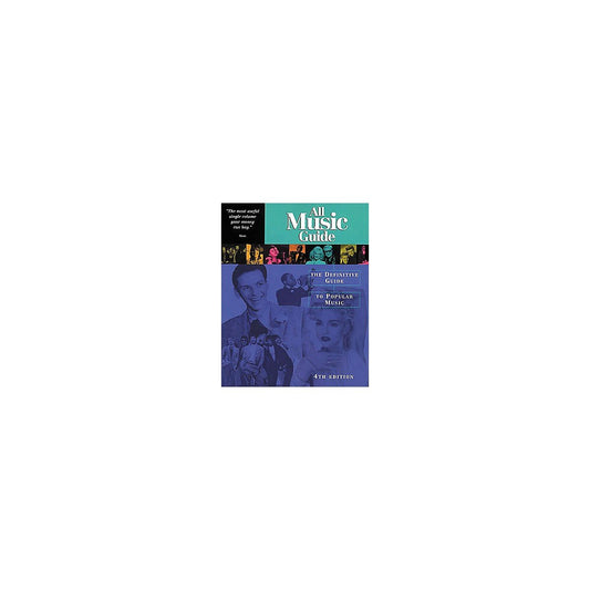 All Music Guide: The Definitive Guide to Popular Music
