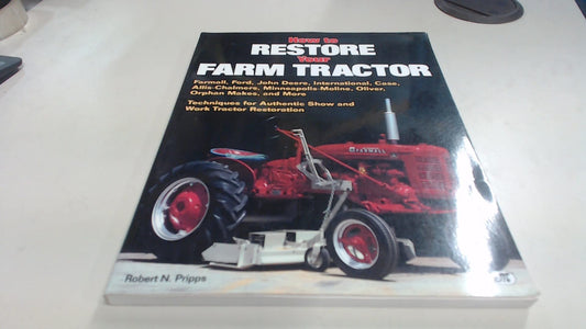 How to Restore Your Farm Tractor