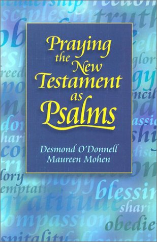 Praying the New Testament as Psalms