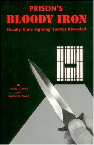 Prison's Bloody Iron: Deadly Knife Fighting Tactics Revealed - 3870